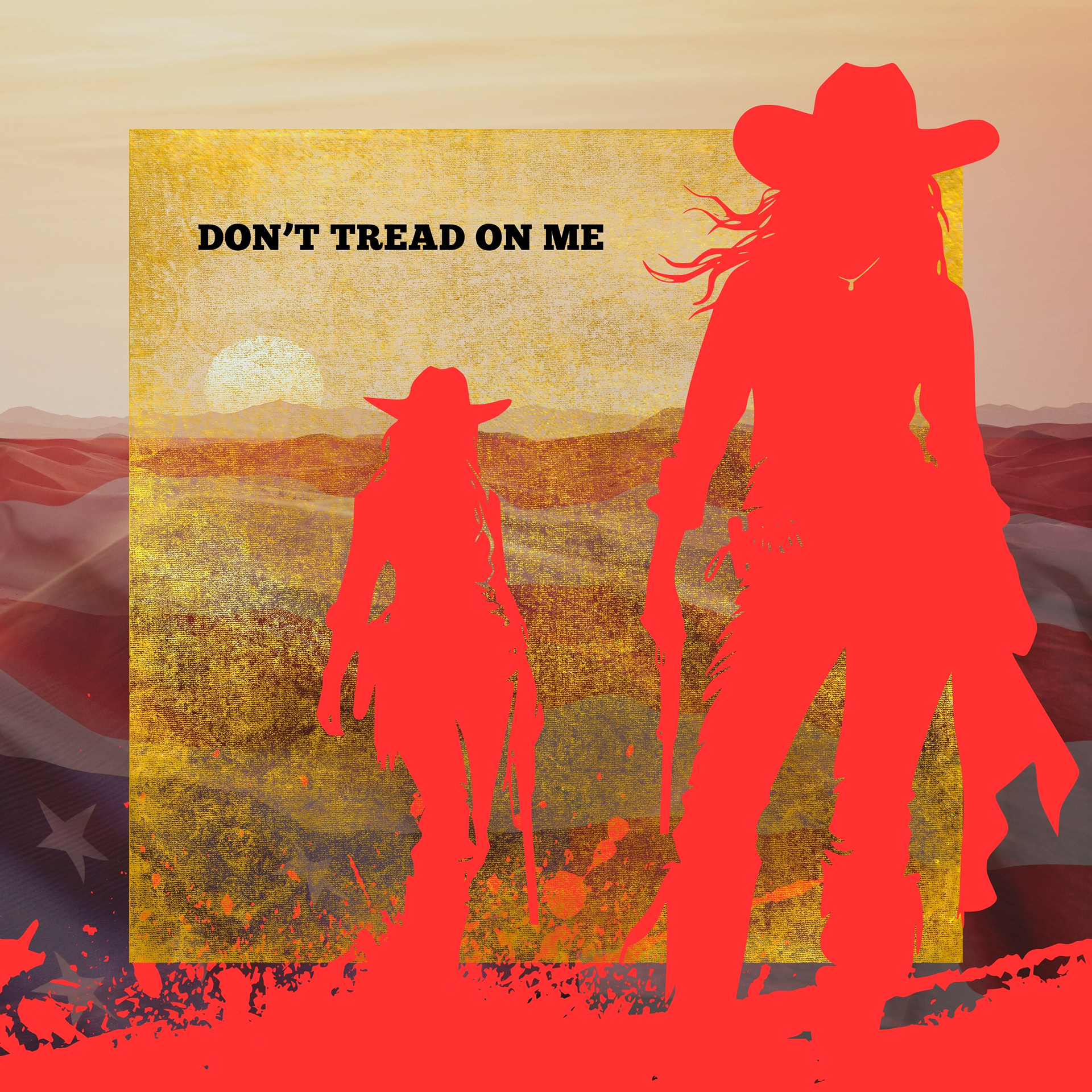 Don't Tread on Me