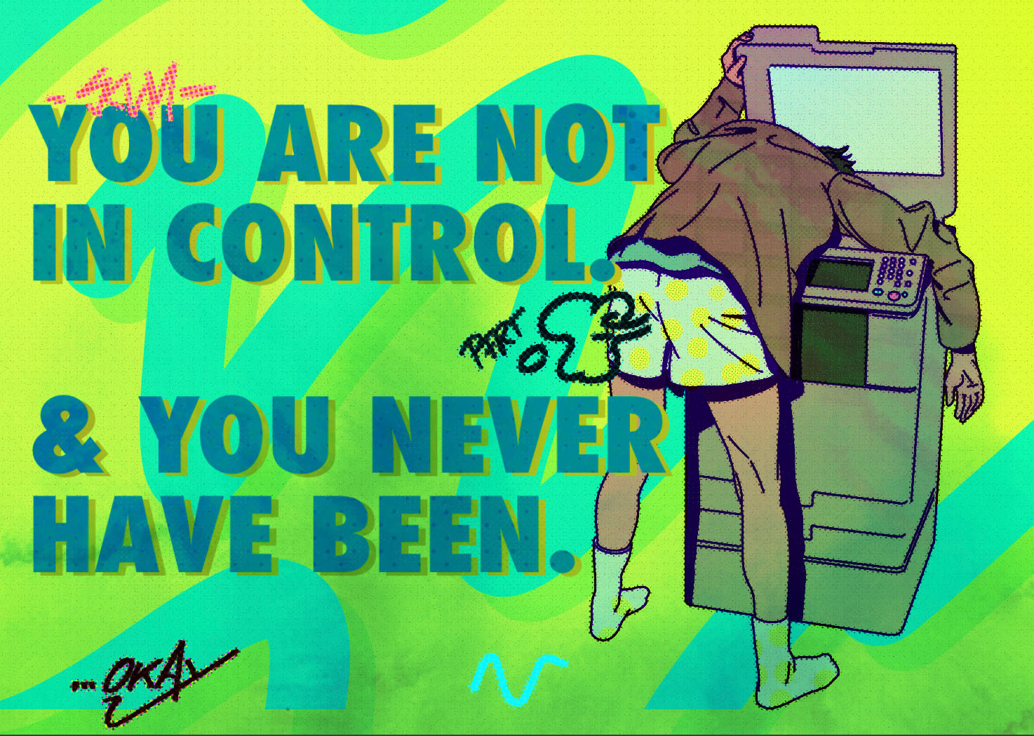 Your are not in control