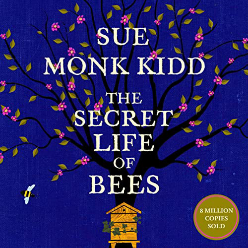 The Secret Life of Bees, Sue Monk Kidd