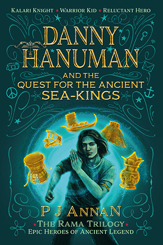 DANNY HANUMAN and the Quest for the Ancient Sea-Kings, PJ Annan