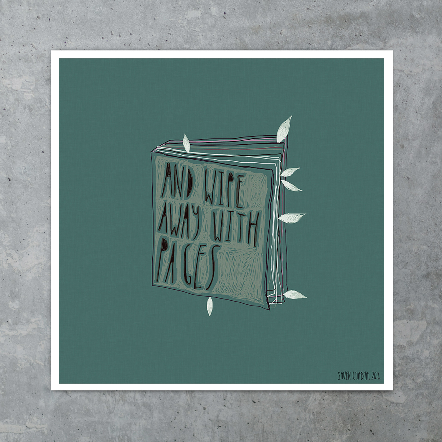 Wipe Away With Pages, 2016