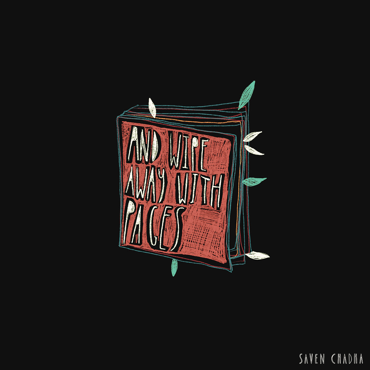 And Wipe Away With Pages, experimental illustration, 2016