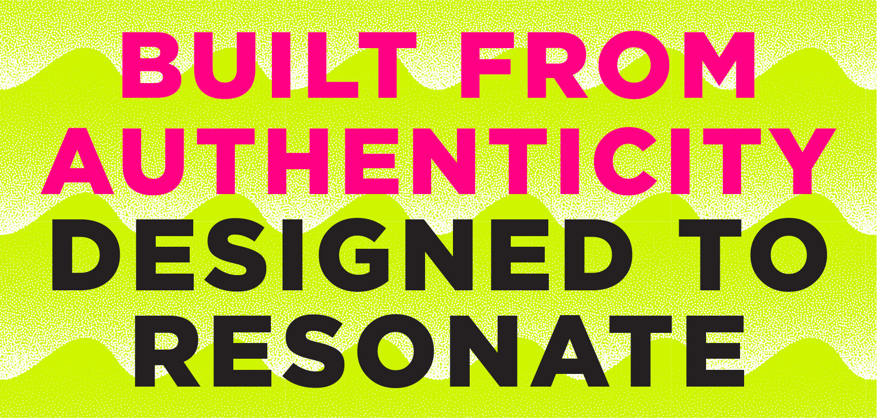 created by chip, chip Marucci, graphic design, art director, creative director, Built from authenticity designed to resonate