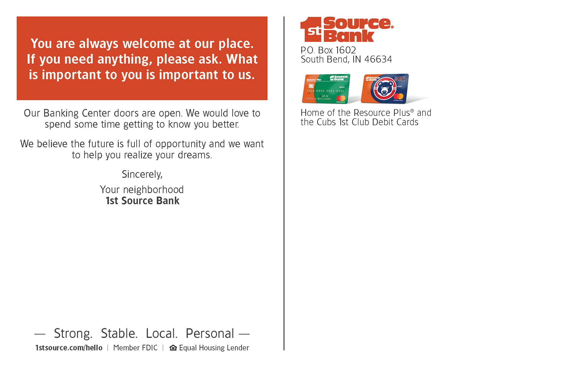 As many banks are closing, this ad shows that 1st Source doors are open.