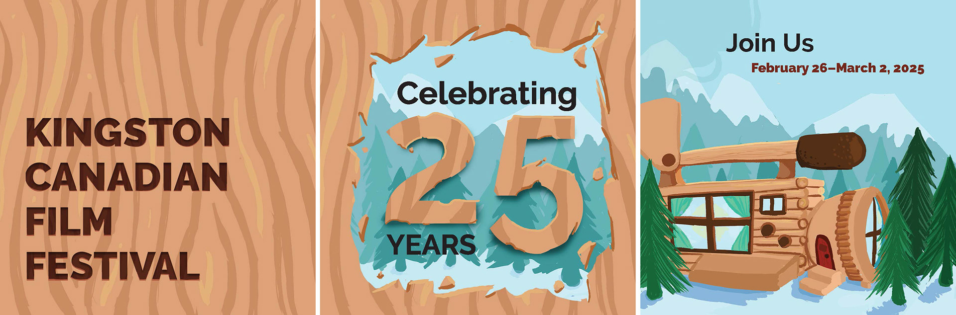 Instagram Post 1. Kingston Canadian Film Festival. Wood illustration background. Post 2 celebrating 25 years. Wood background breaks revealing winter scene. Post 3 join us February 26 to March 2, 2025.