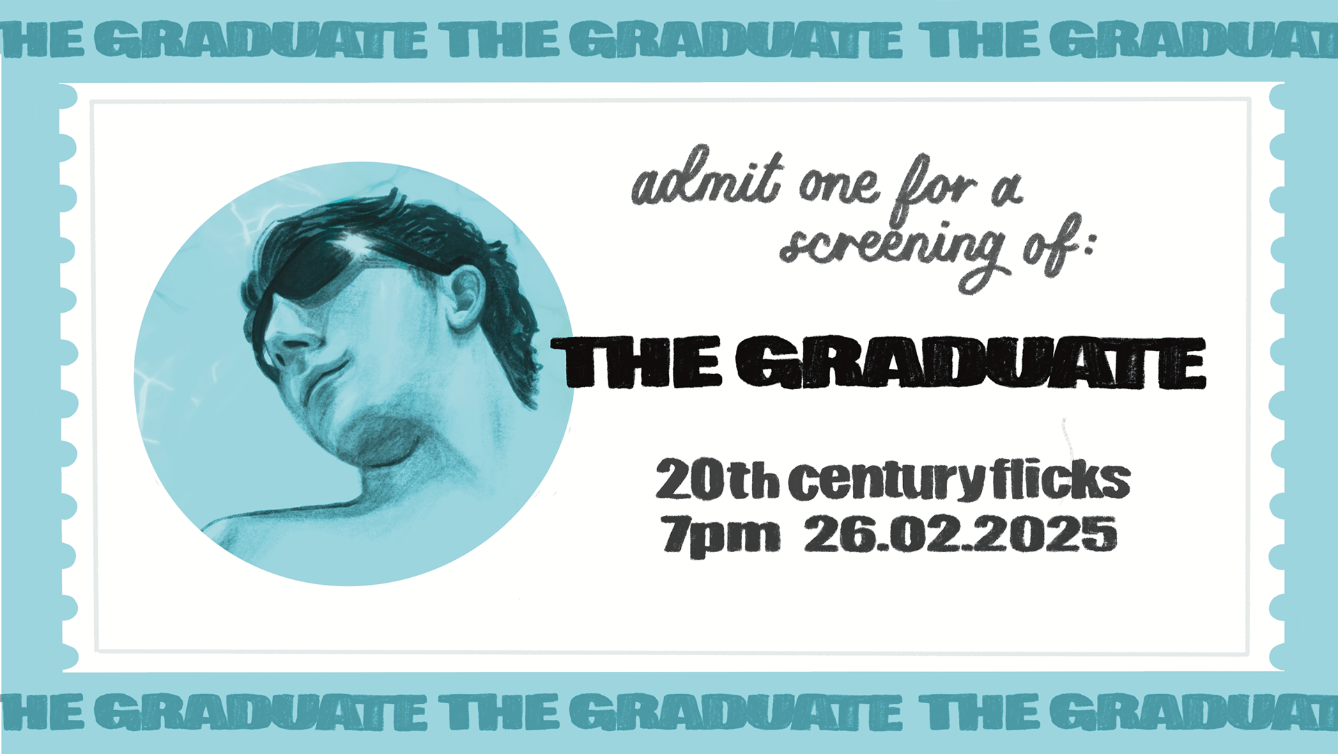 Ticket reading "Admit one for a screening of The Graduate", with a circular portrait and a border of repeating film titles