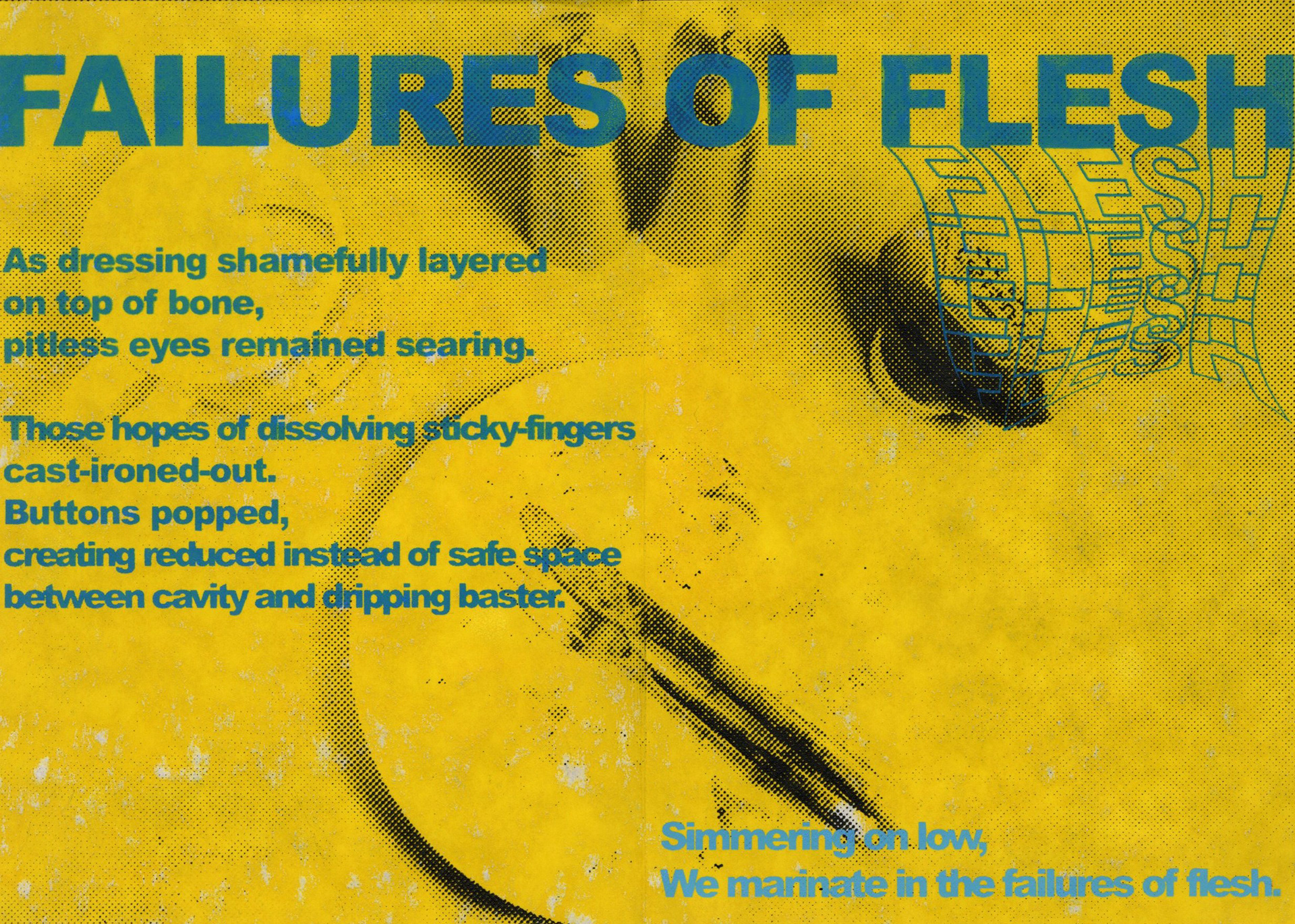 “Feast Your Size” Zine Page 3 Collaboration with Em Warner 11-layer Two-Sided Posterzine 11”x14” Poster Size; 4.25”x6” zine size