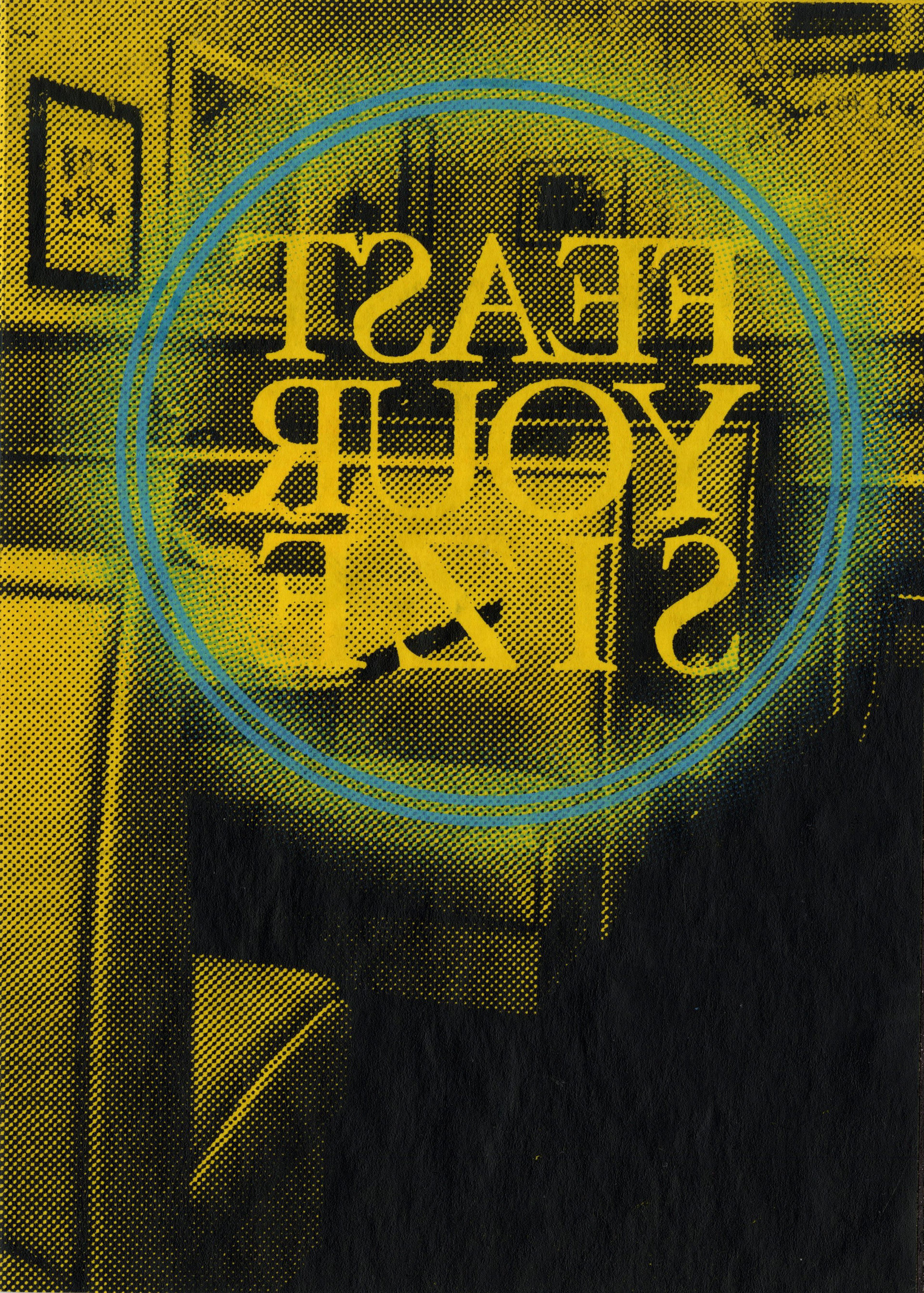 “Feast Your Size” Zine Frontside Collaboration with Em Warner 11-layer Two-Sided Posterzine 11”x14” Poster Size; 4.25”x6” zine size