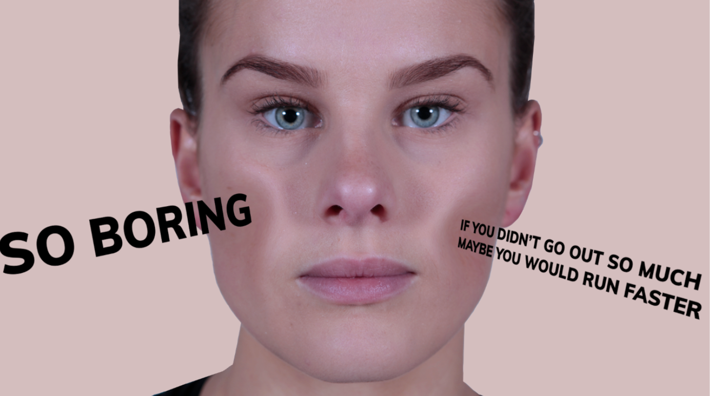 Third Key Frame: includes external negative factors such as comments and opinions from teammates, friends and parents. The text flies in from different angles pushing into the subjects cheeks. The abusive nature of the forceful motion of the type is to demonstrate how negative words can effort someone mindset.