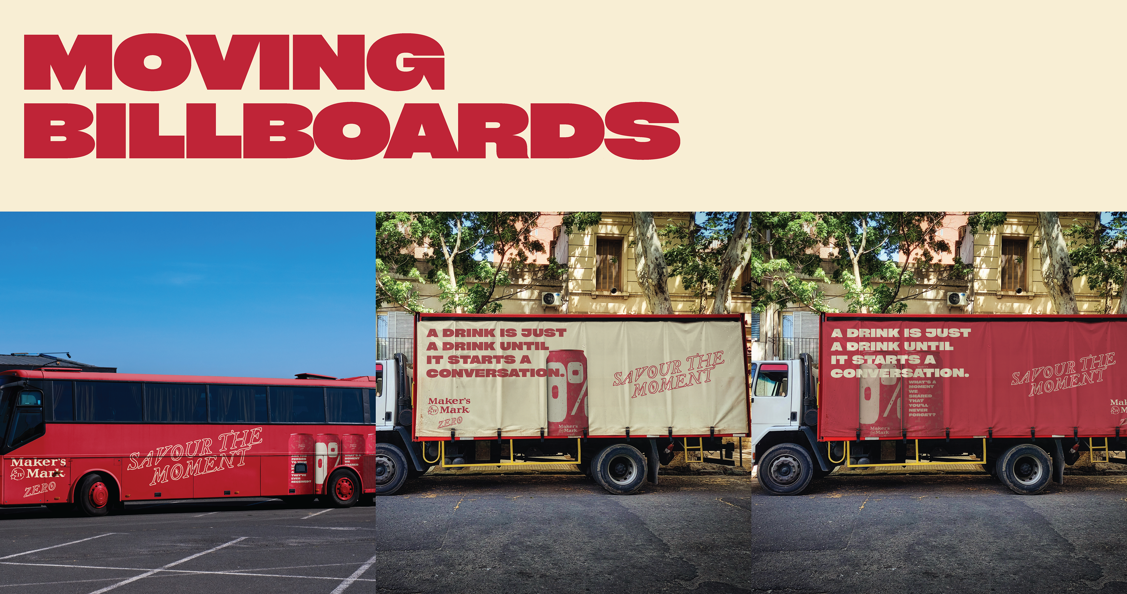 Maker's Mark ZERO Moving Billboard.