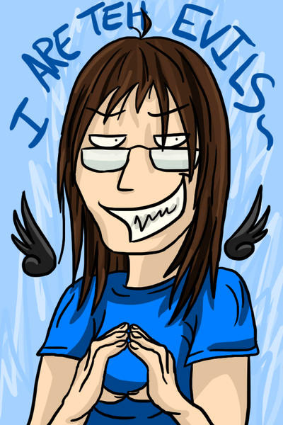 I'M EVILLY DERPTASTIC