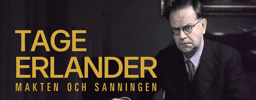 Tage Erlander - Makten och Sanningen