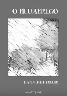 Março 2014. O Meu Abrigo, Natividade Coelho, Sítio do Livro