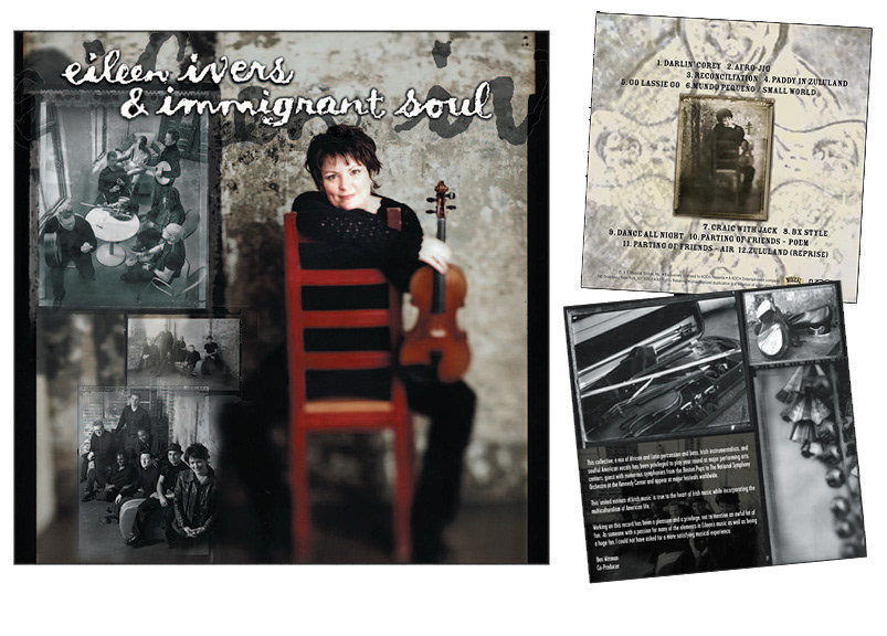 "EILEEN IVERS & IMMIGRANT SOUL" CD PACKAGE: Creative direction, design and production.