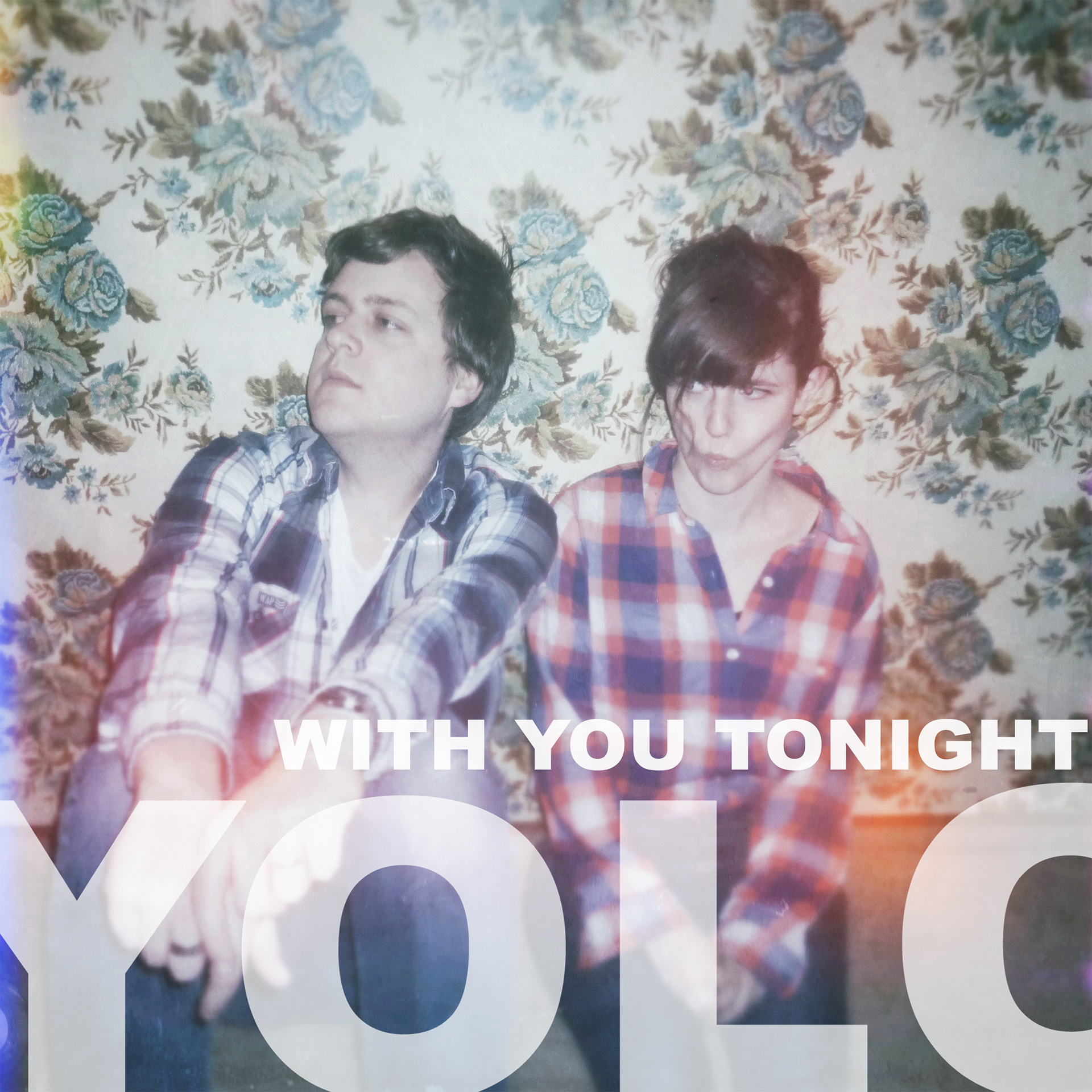 YOLO - With You Tonight