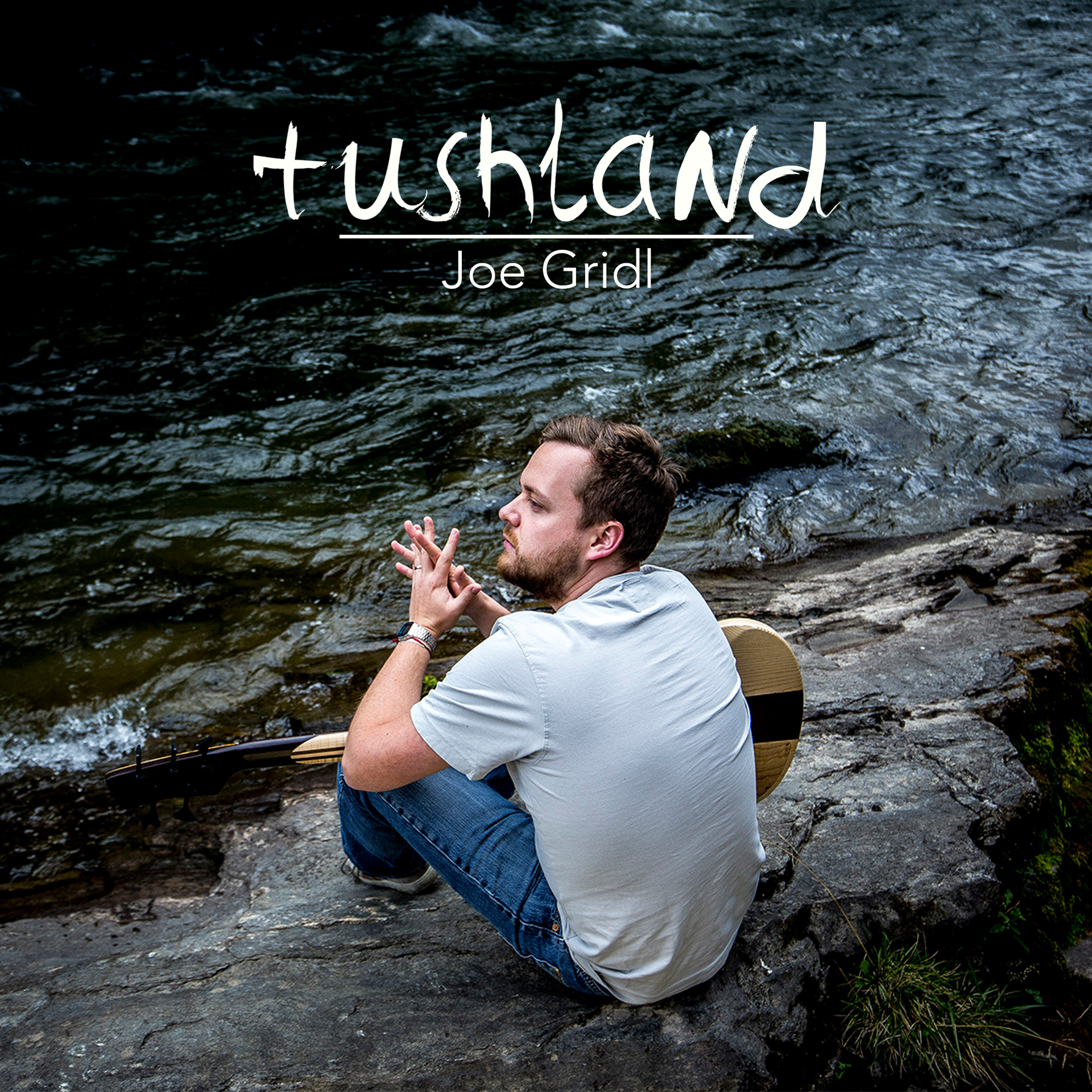 Joe Gridl - Tushland