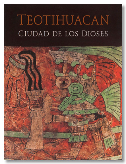 Teotihuacan, Ciudad de los Dioses