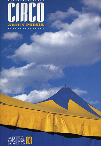 Circo. Arte y poesía, Artes de México
