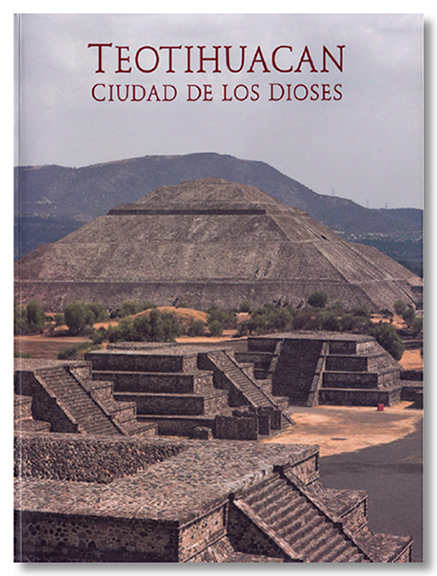 Teotihuacan, Ciudad de los Dioses