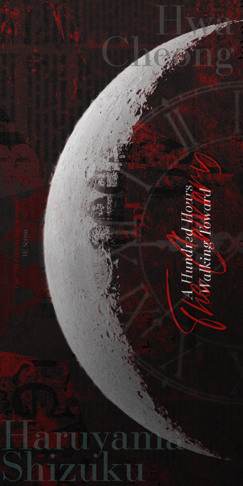 [CoC] A Hundred Hours Walking Toward The Calvary - "Journey to safety zone post-zombie apocalypse" | Player Characters: Hwa Cheong, Haruyama Shizuku