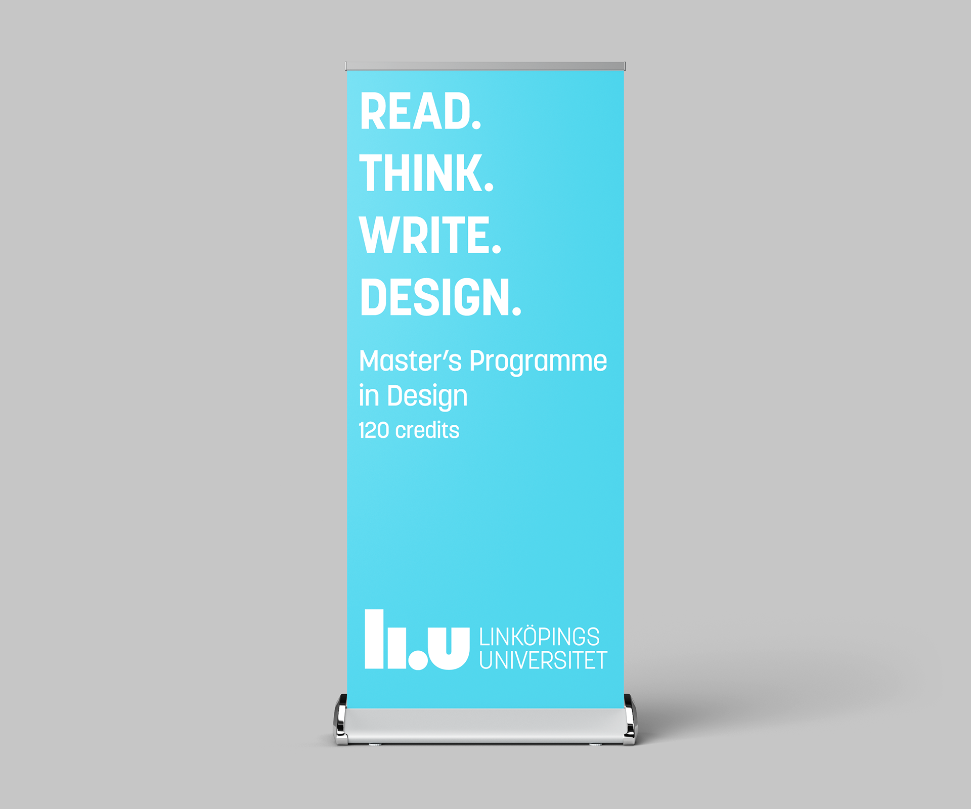 Roll-up för LiU Master's Programme in Design, med lärosätets profilfärg.