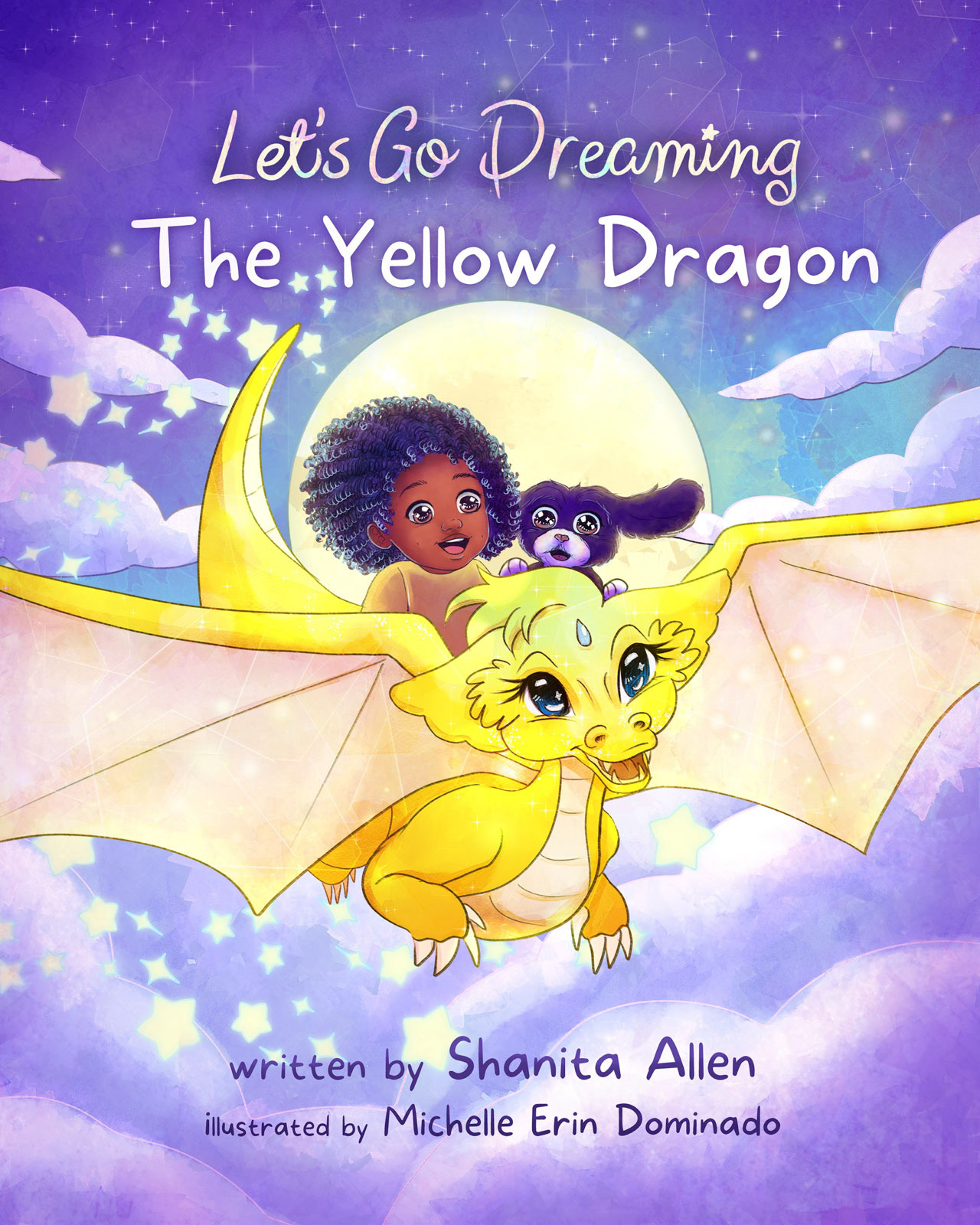 Let's Go Dreaming: The Yellow Dragon by Shanita Allen