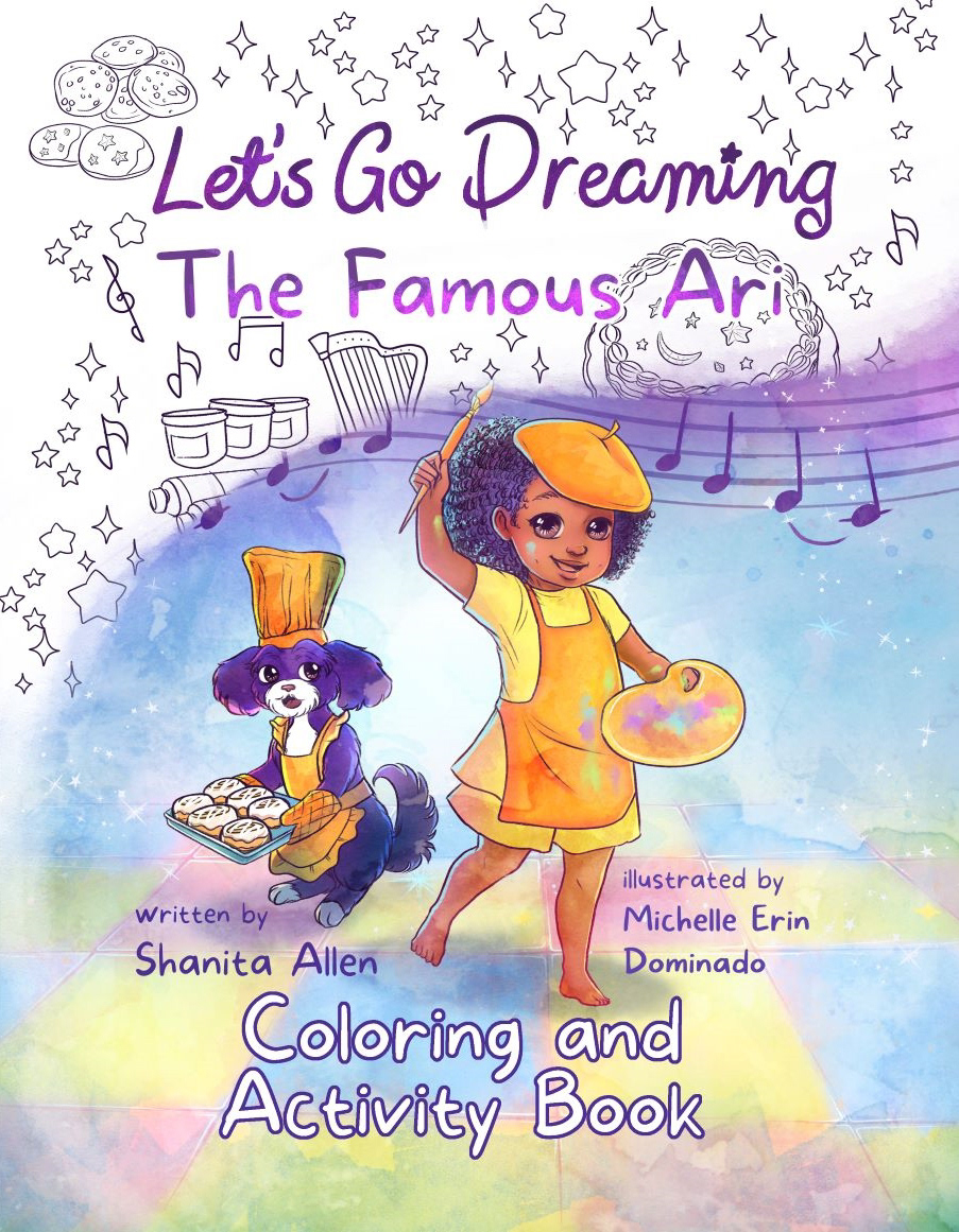 Let's Go Dreaming: The Famous Ari Coloring and Activity Book by Shanita Allen
