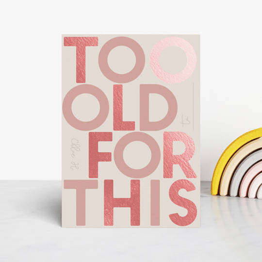 Too Old For This