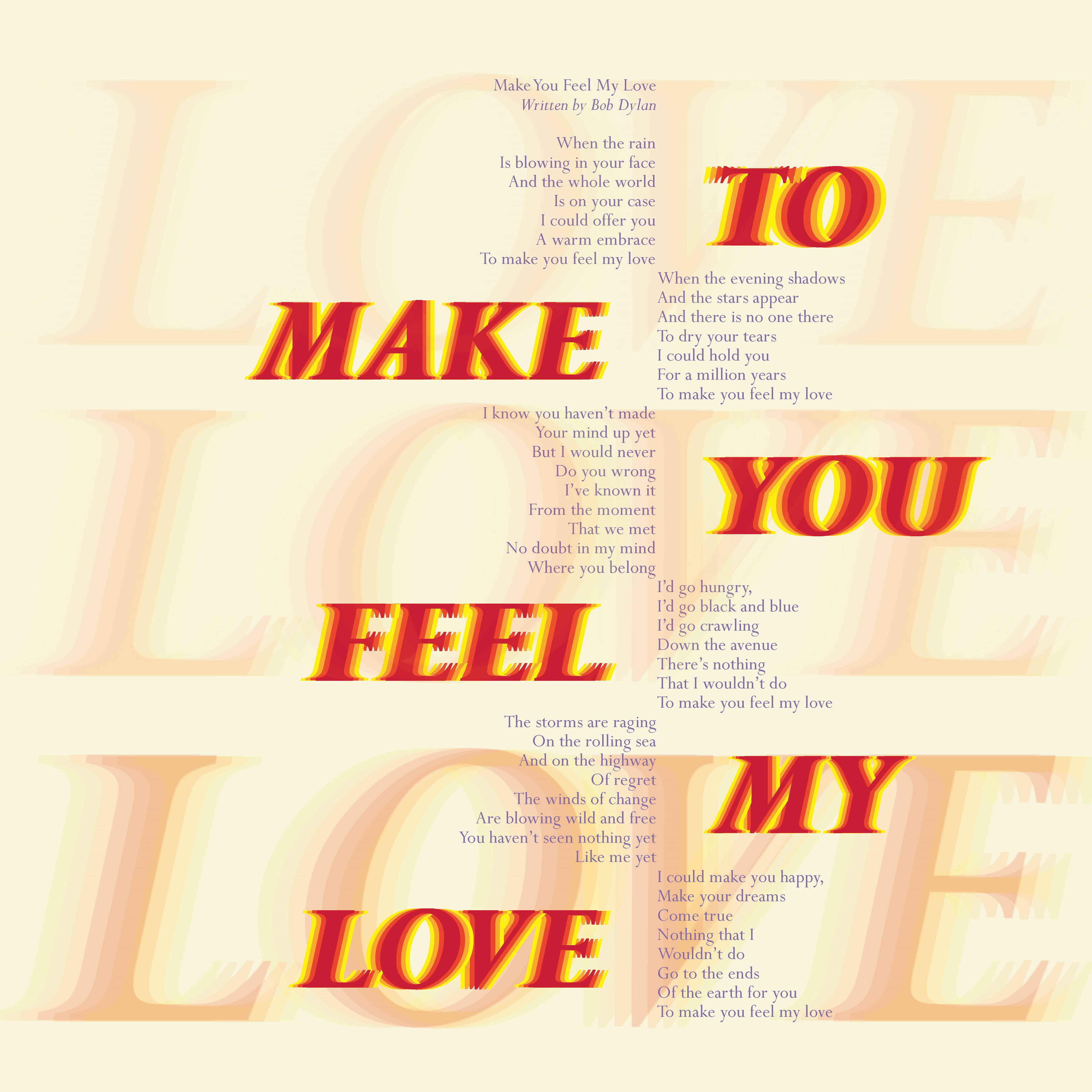 To Make You Feel My Love lyric poster concept