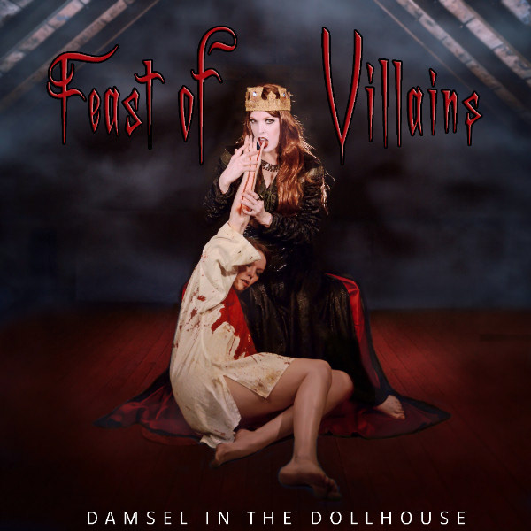 Feast of Villains - album released 2016