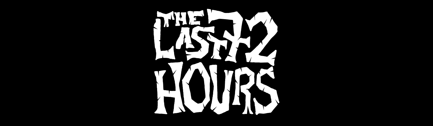 Branding The Last 72 Hours