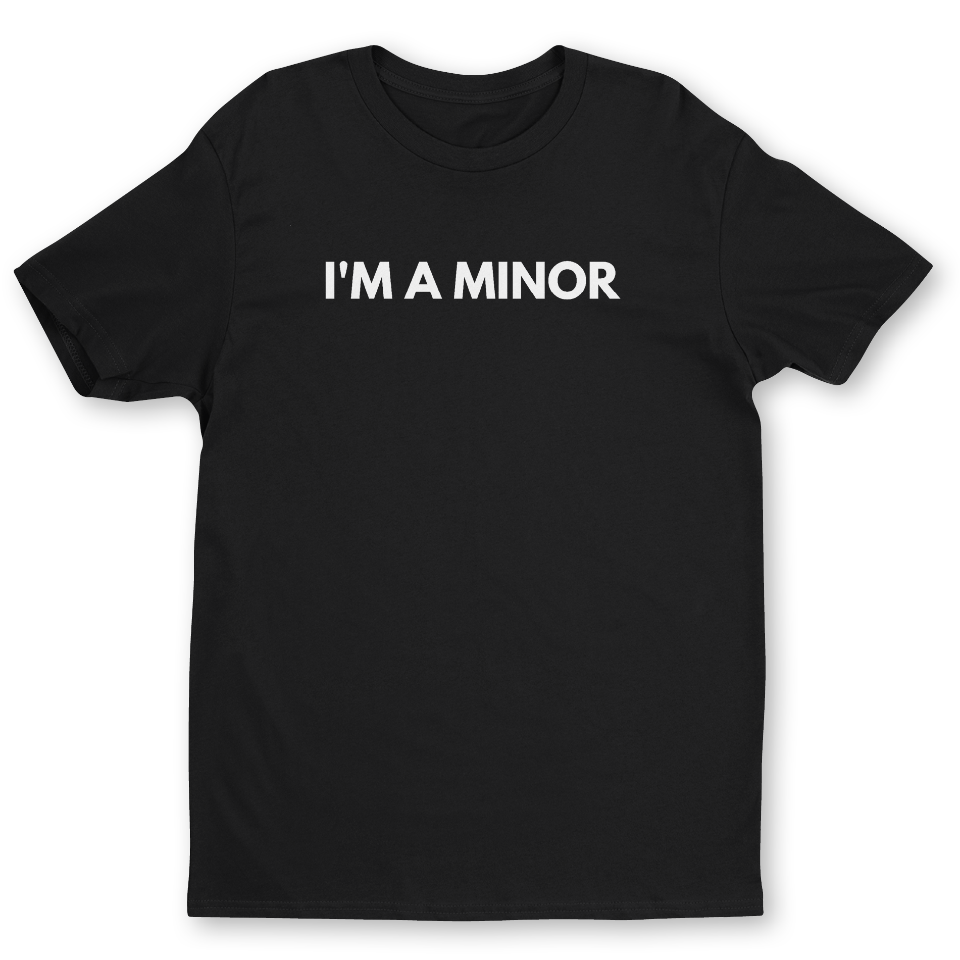 I'm a Minor graphic T-shirt with Funny Saying