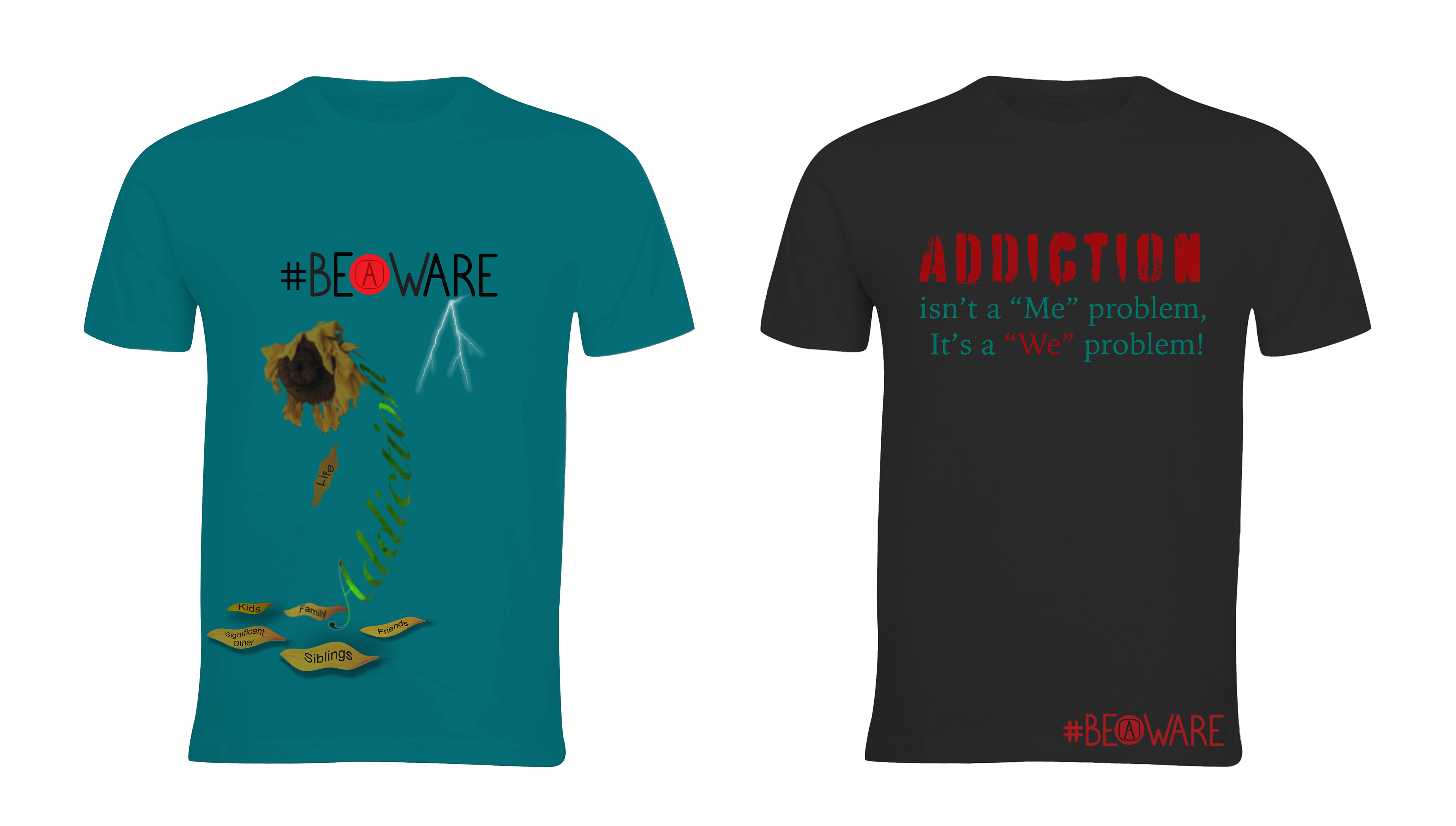 SC: Addiction isn't a "Me" problem..., T-Shirt