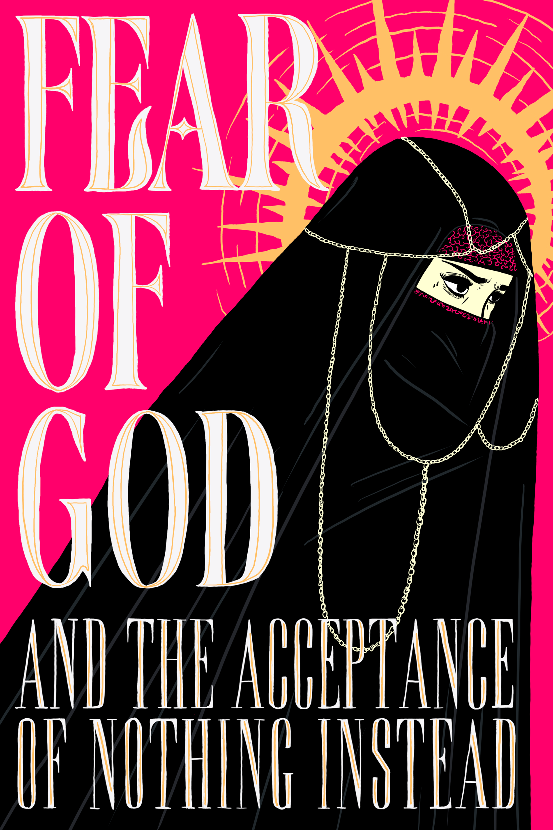 Fear of God and the acceptance of nothing instead