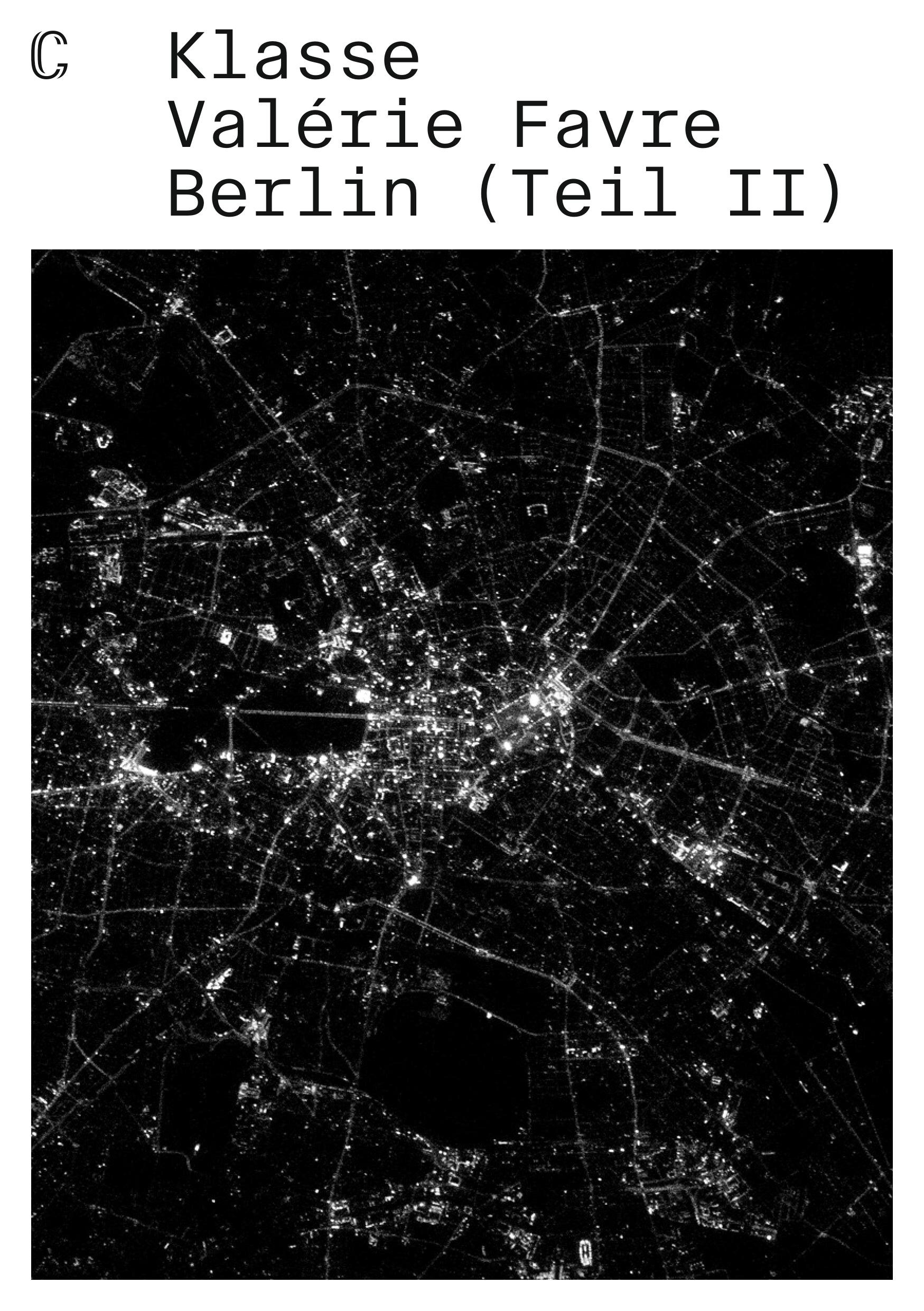 Group show : Klasse Valérie Favre Berlin (Teil II), Galerie C Neuchatel
