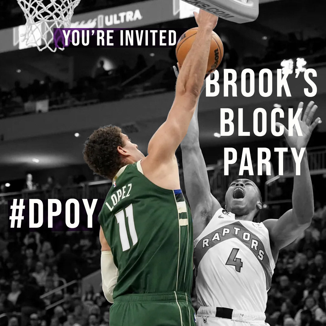 BrookLopez, in green uniform, blocks a shot against the toronto raptors.. Text on the image says "You're Invited. brook's block party. #DPOY"