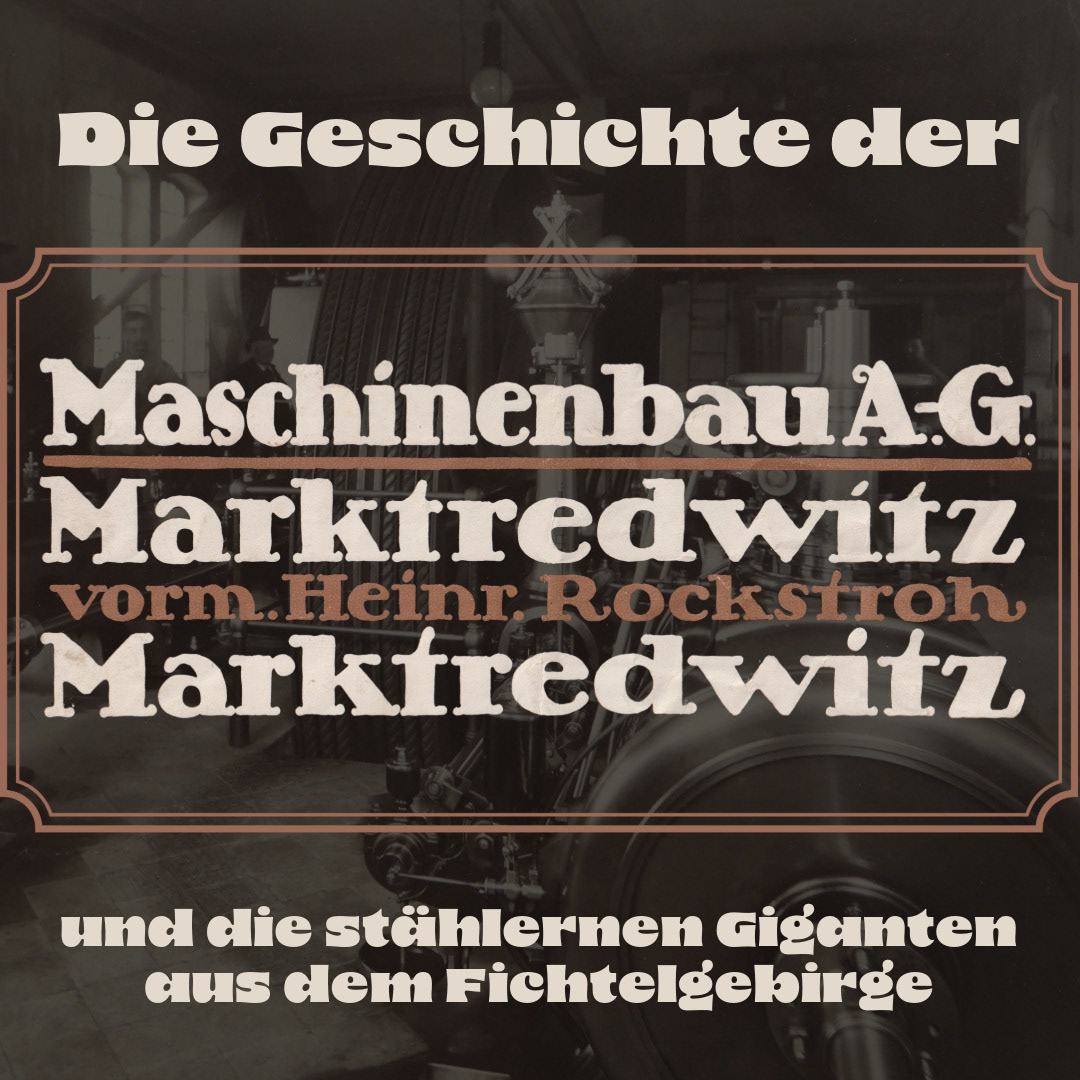Heute ist sie leider nur noch Wenigen bekannt, doch zählte die Maschinenfabrik Heinrich Rockstroh in Marktredwitz einst zu den Schwergewichten der Branche: In der zweiten Hälfte des 19. Jahrhunderts schnaubten in fast ganz Europa die stählernen Giganten aus dem Fichtelgebirge. Im Rahmen des Vortrags wird die Entwicklung der Firma in den Kontext der Industrialisierung gestellt und ihre Geschichte anhand verfügbarer Quellen rekonstruiert. 