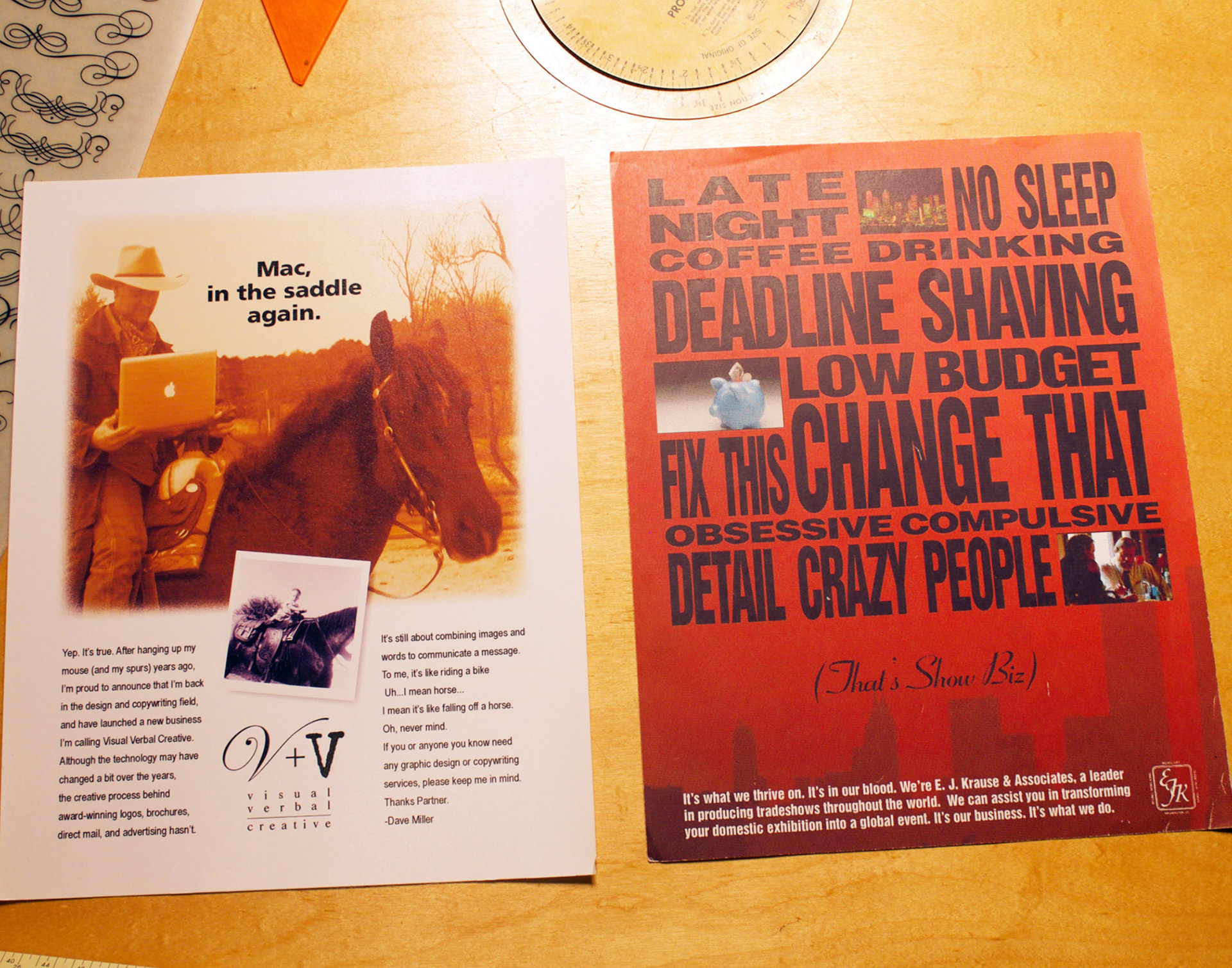 Left: Self-promotion for re-entering the design industry after a hiatus, while living in horse country.  Right: Ad for an trade show organizer.