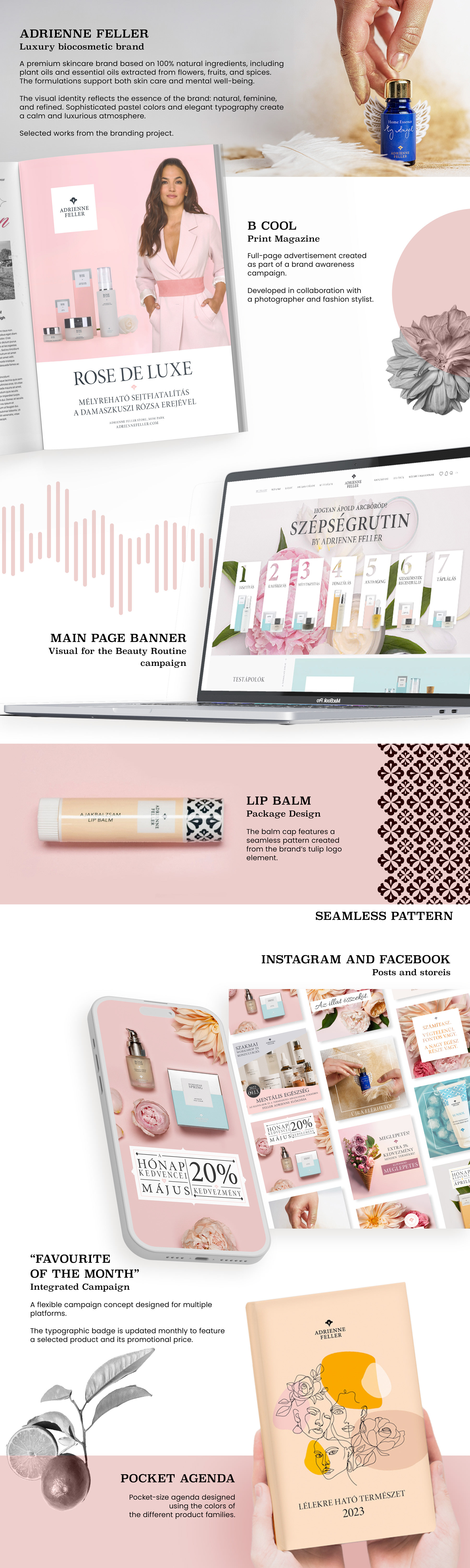 Brand identity and visual communication for the natural cosmetics brand Adrienne Feller, including packaging design, print campaigns and digital brand applications.  Arculattervezés és vizuális kommunikáció az Adrienne Feller természetes kozmetikai márka számára, csomagolástervezéssel, nyomtatott kampányanyagokkal és digitális márkaalkalmazásokkal.