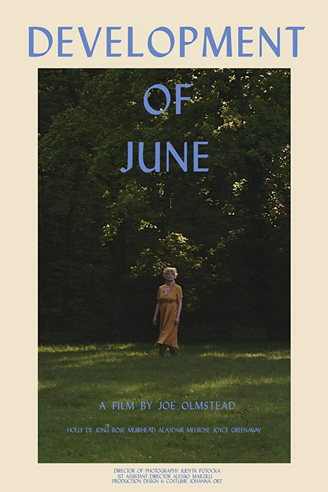 Development of June (dir. Joe Olmstead)