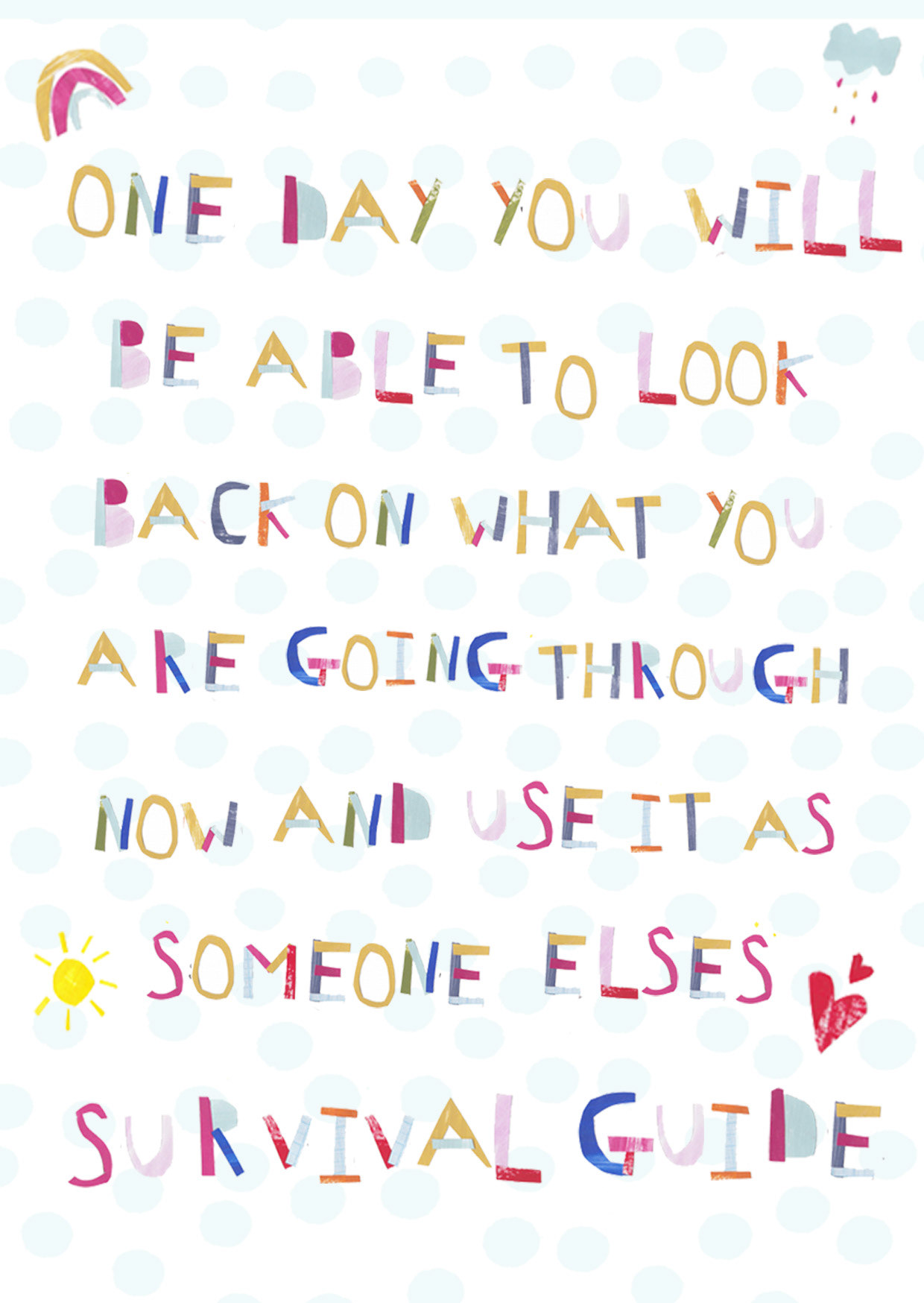 Survival Guide Affirmation, Collaged Quote, by Jodie Smith