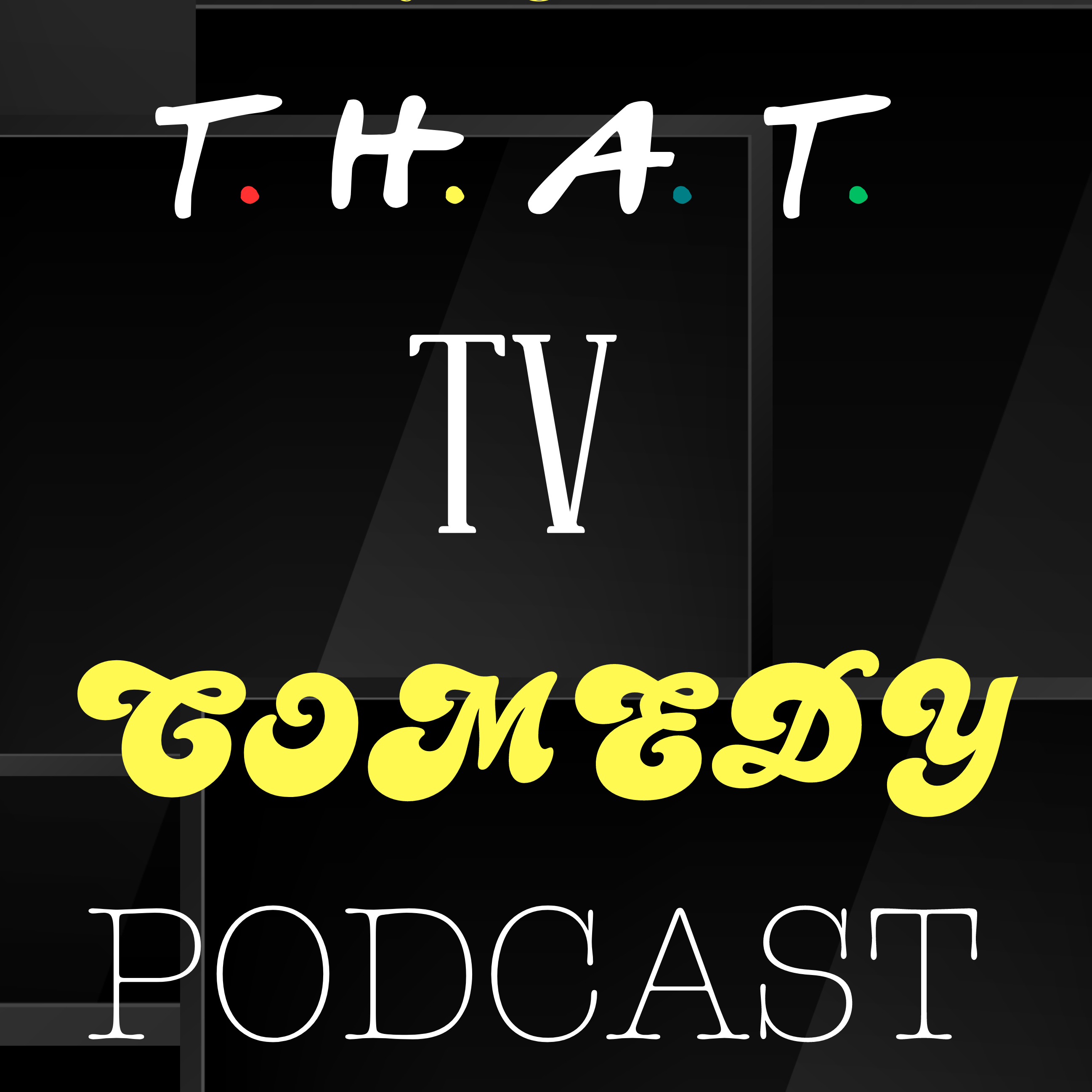 That TV Comedy Podcast
