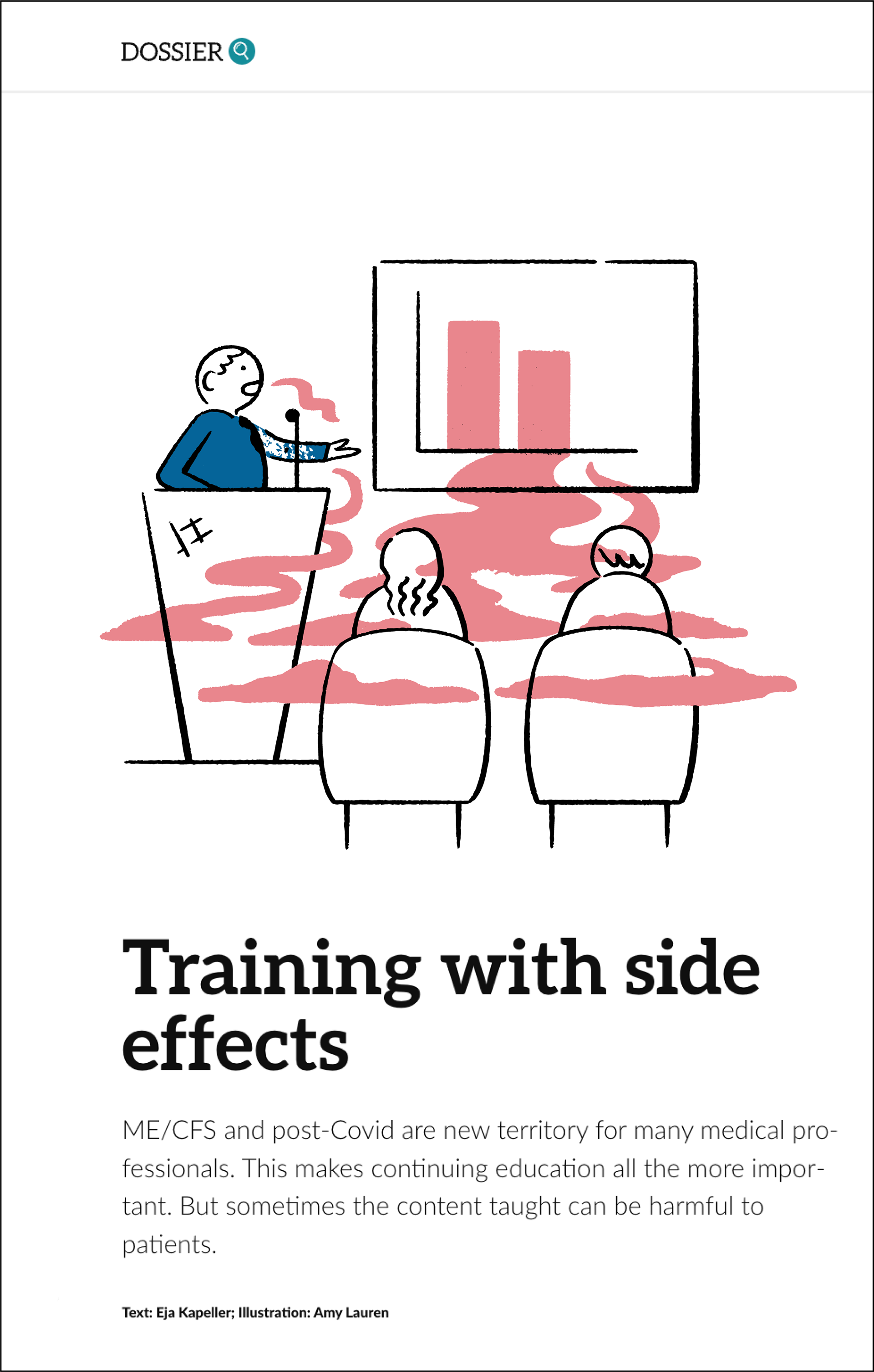 Vector illustration of issues in modern medicine. The illustration, by illustrator Amy Lauren, shows a speaker on a podium giving toxic information to an audience. The article is by Dossier and addresses new learning needed by medical professionals to address poor patient care in the post-Covid and ME/CFS era. Other images show characters dealing with chronic illness, sexist doctors, victim-blaming, incorrect prescriptions, the weight of stress, triggering and dealing with the burden of broken trust.