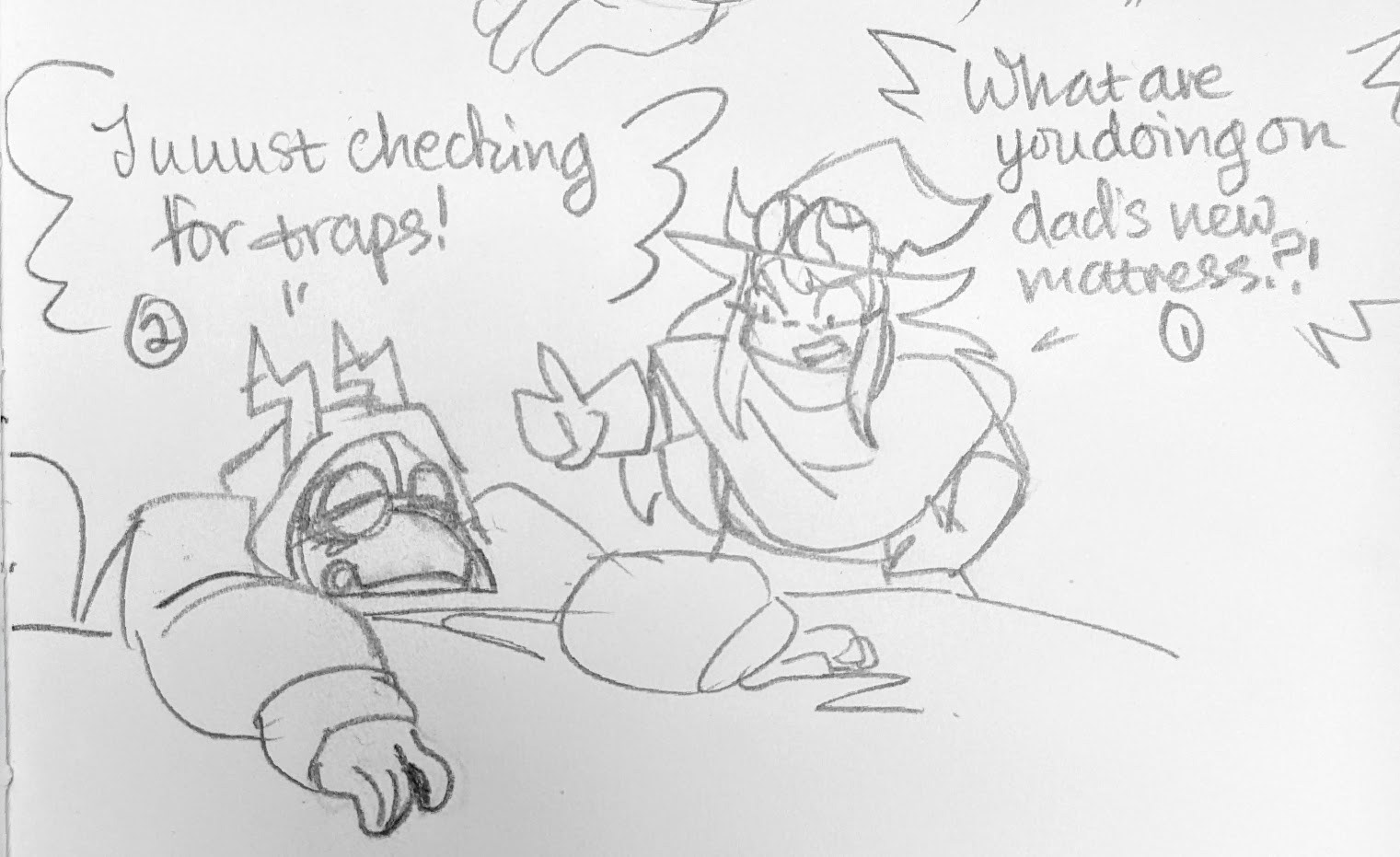 Sibling quibbles.