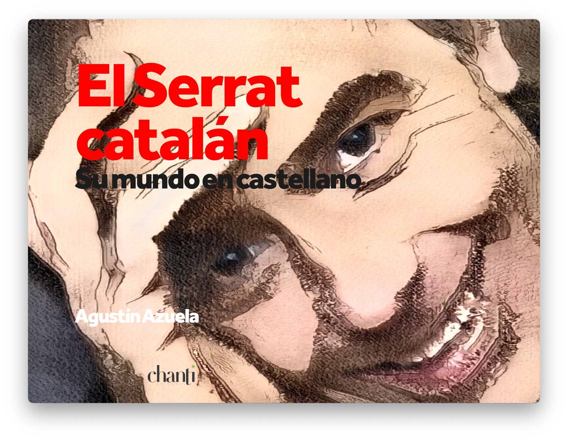 El Serrat catalán, Chanti Editores, 2022.