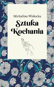 Michalina Wisłoscka: Sztuka Kochania, 1978
