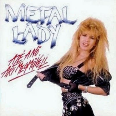 Metal Lady - Azé a nő, aki megműveli