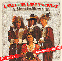 L’art pour L’art - A három testőr és a Jeti