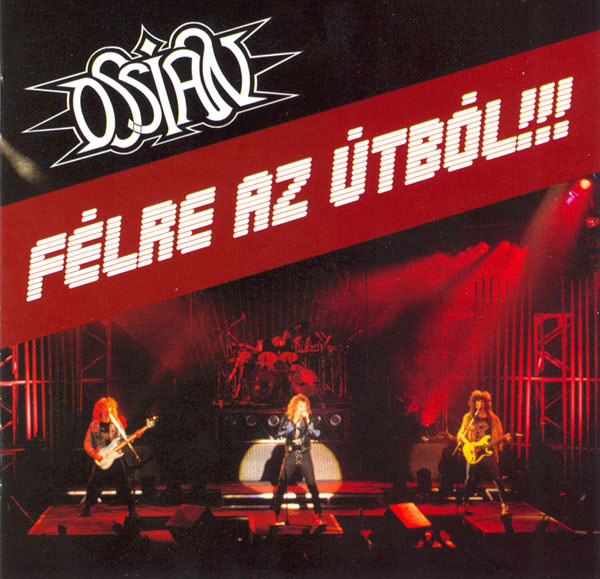 Ossian - Félre az útból