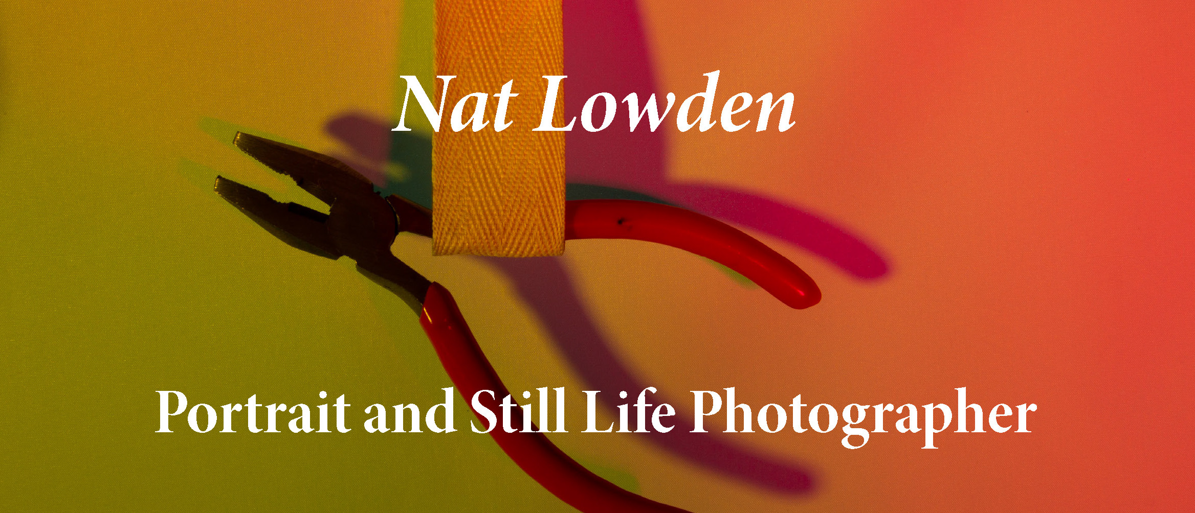 Nat Lowden, Portrait and Still Life Photographer 